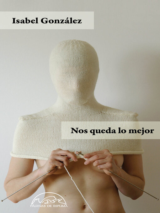 Title details for Nos queda lo mejor by Isabel González - Wait list